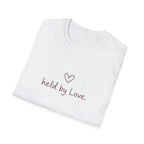 Held By Love T-Shirt