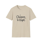 Chosen & Kept T-Shirt