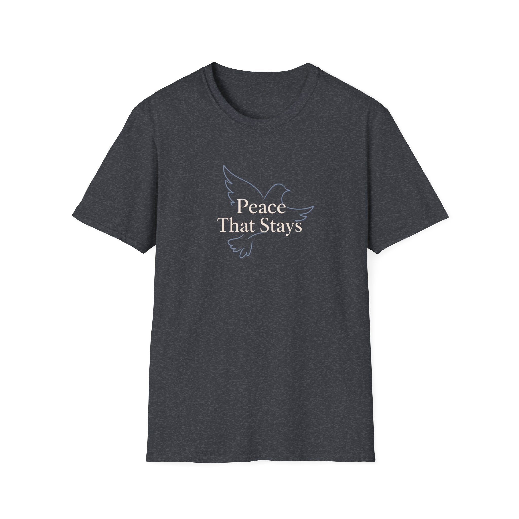 Peace That Stays T-Shirt