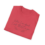 When I am afraid I will TRUST in you T-Shirt