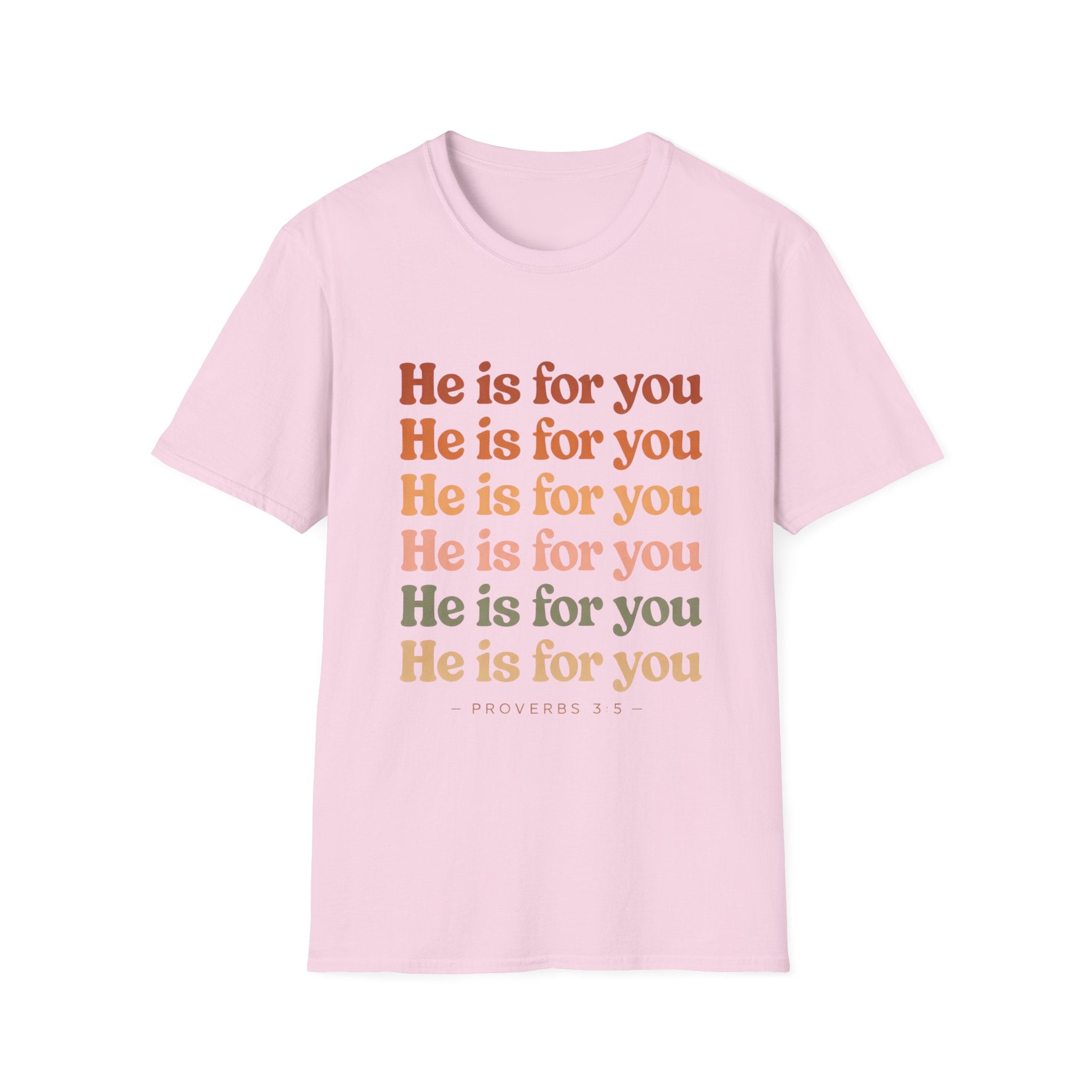 He Is For You Christian T-Shirt