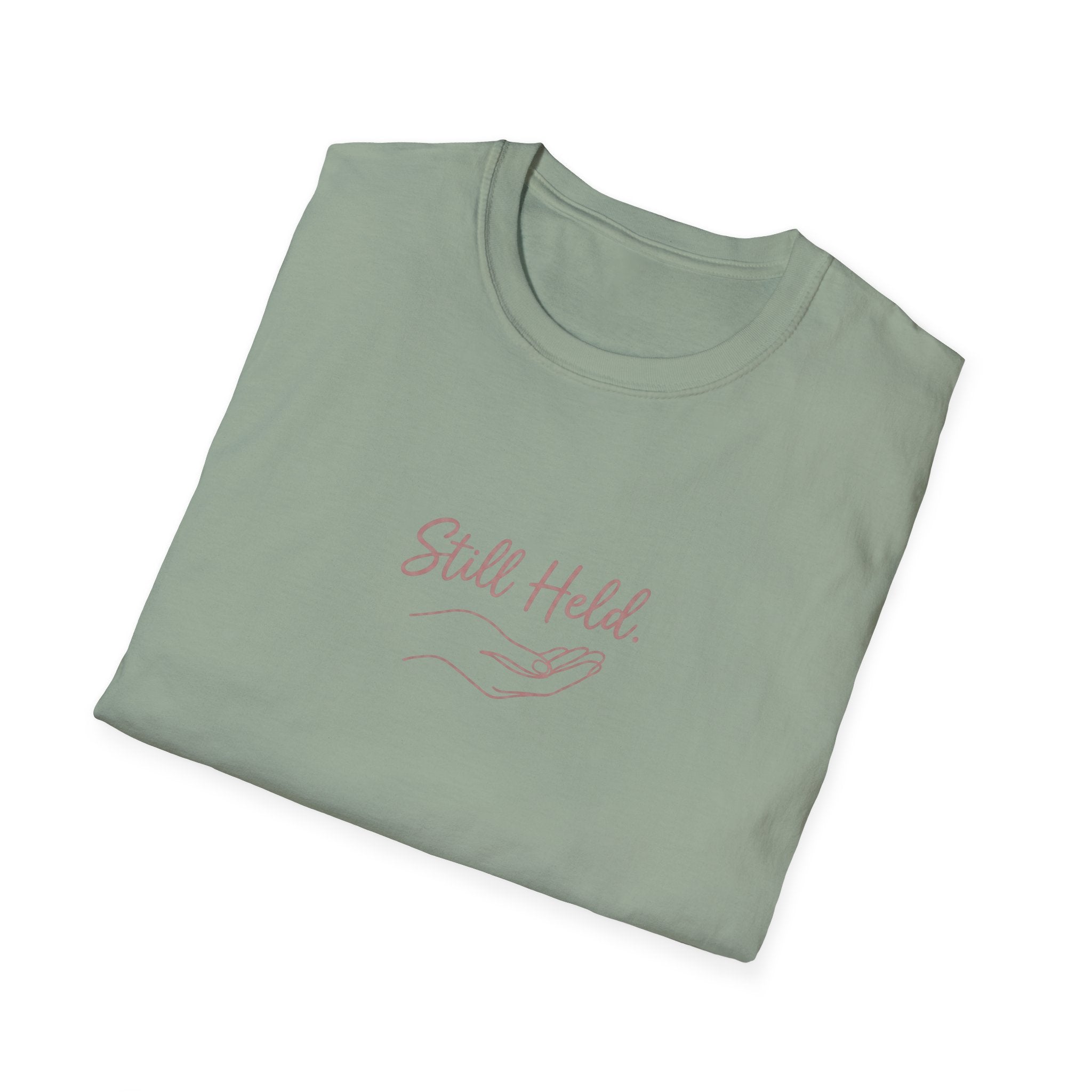 Still Held T-Shirt