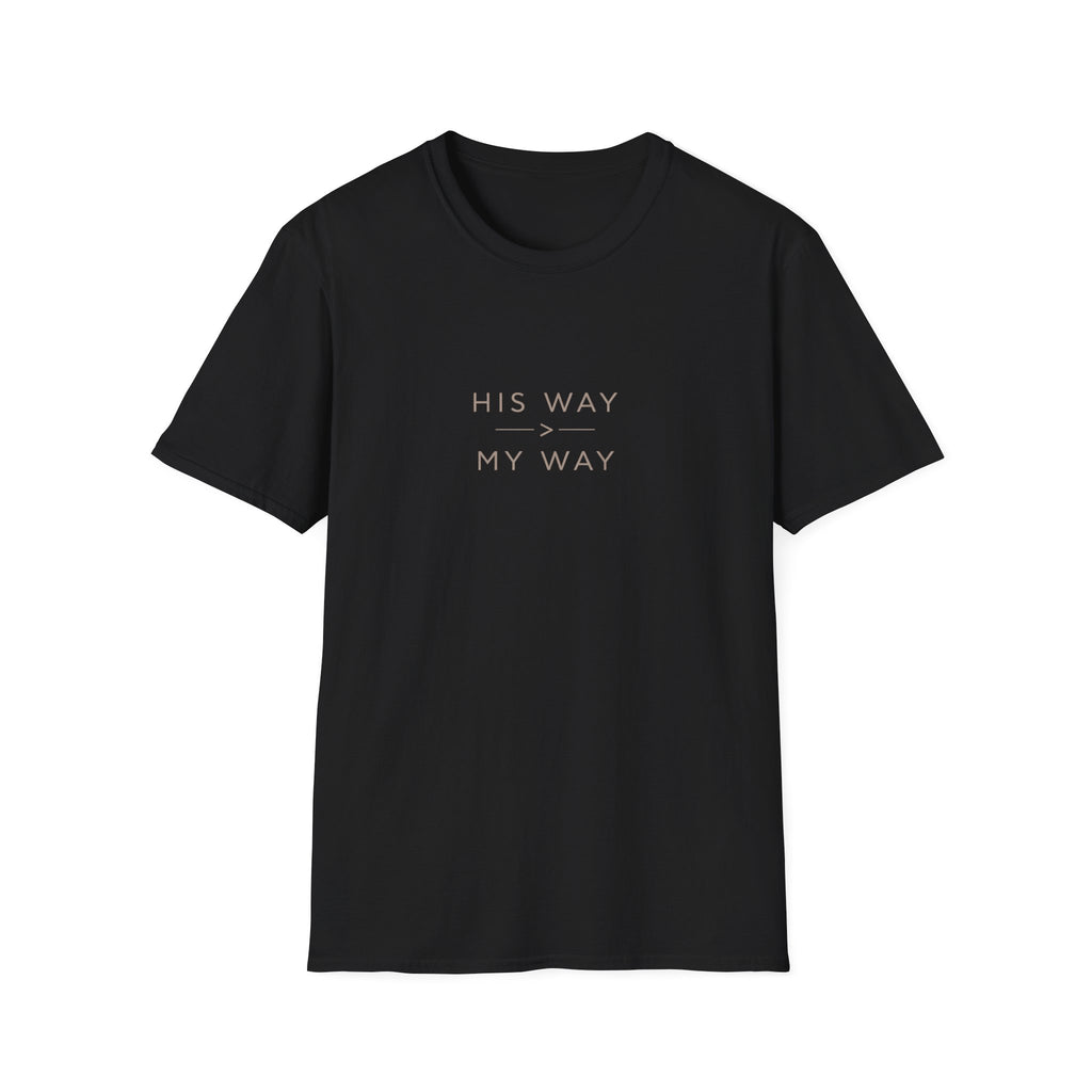 His Way My Way T-Shirt