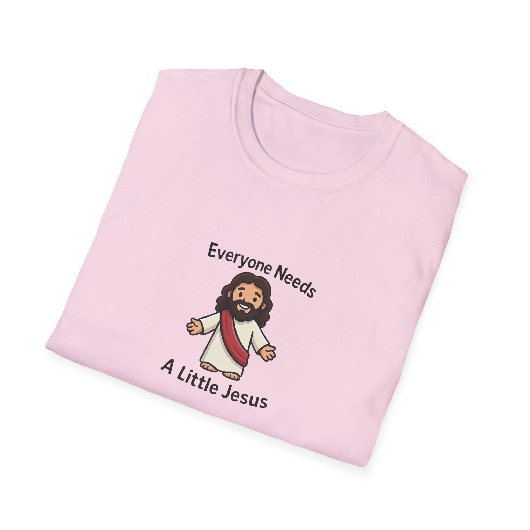 Everyone Needs A Little Jesus T-Shirt