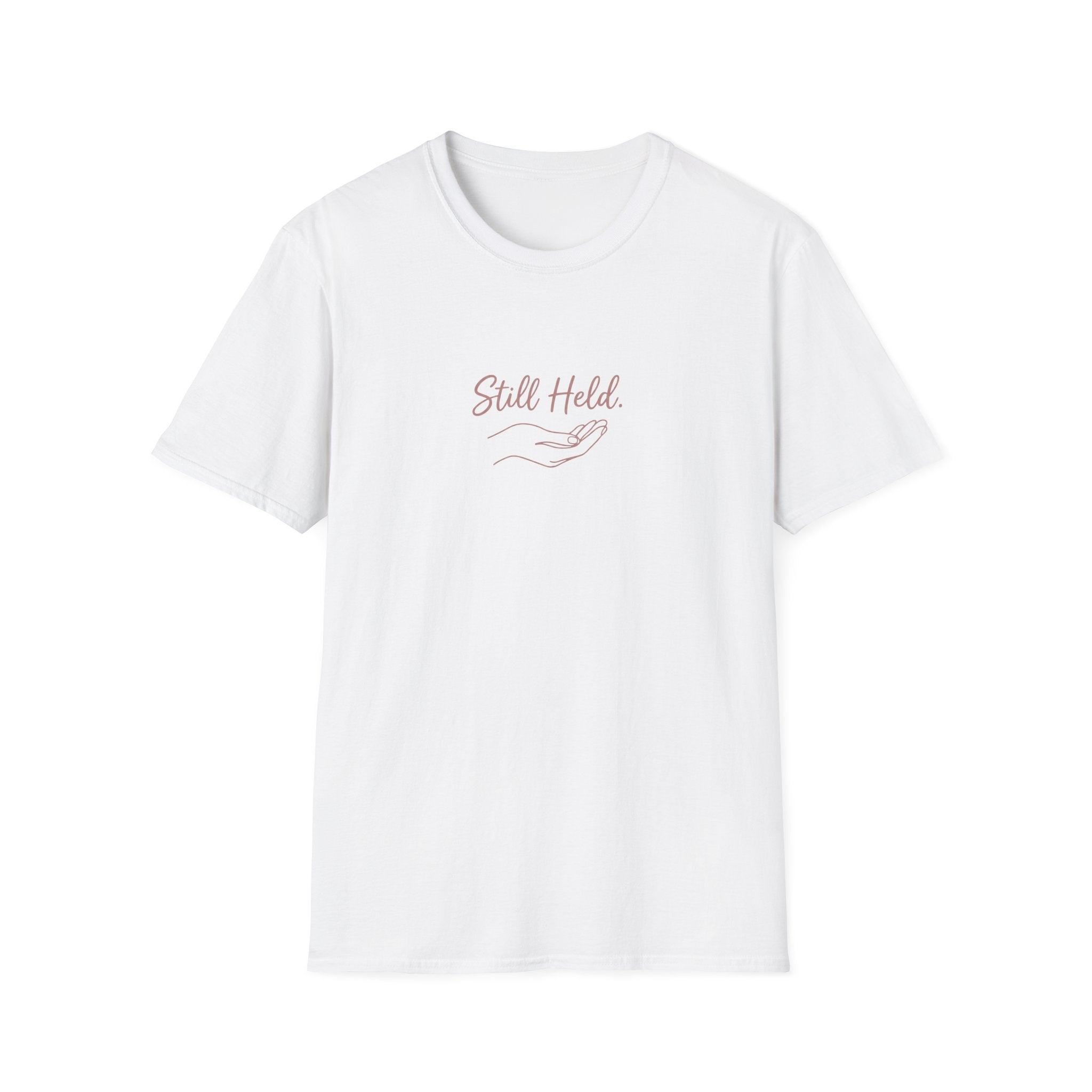 Still Held T-Shirt