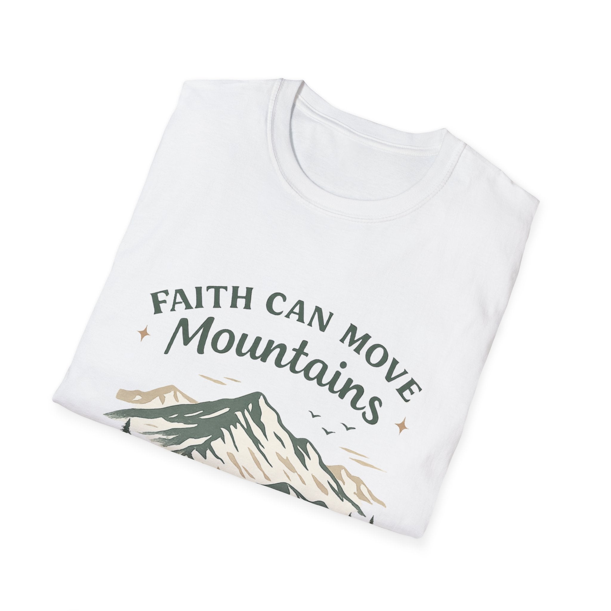 Faith Can Move Mountains T-Shirt