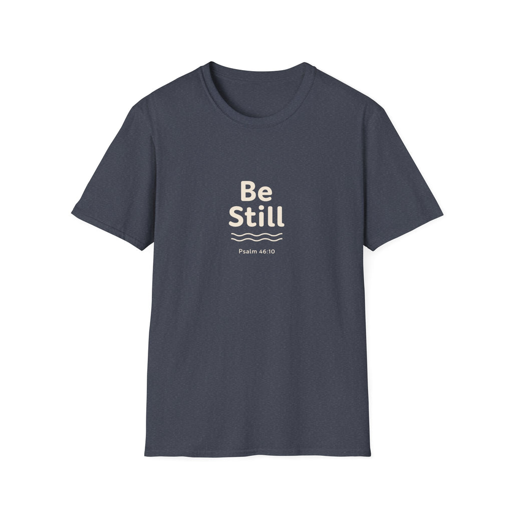 Be Still Tee