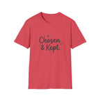 Chosen & Kept T-Shirt