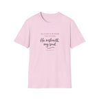 He Restoreth My Soul T-Shirt