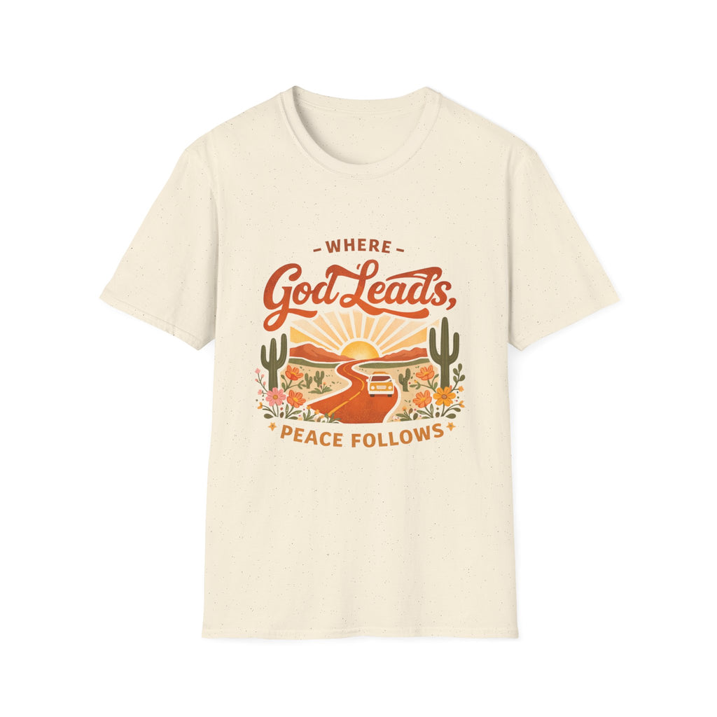 Where God Leads Peace Follows T-Shirt