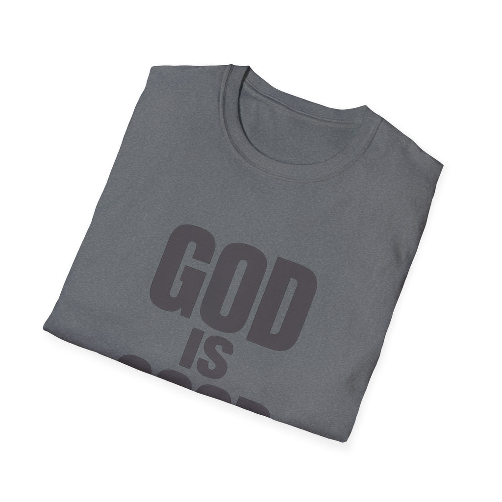 God Is Good T‑Shirt