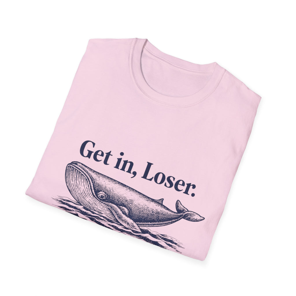 Get in Loser We’re doing God’s will T-Shirt