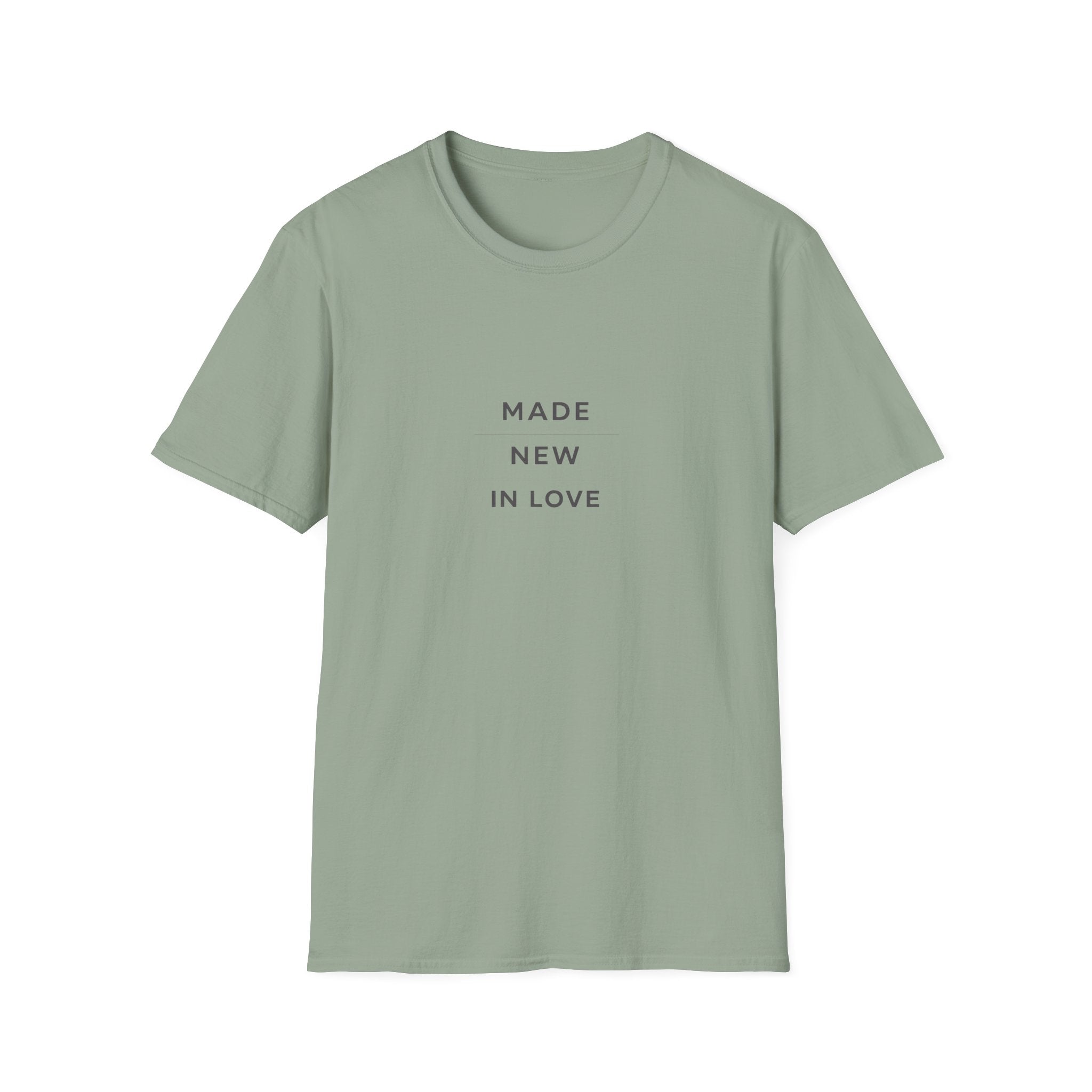 Made New In Love T‑Shirt — Minimalist Inspirational Graphic Tee