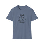 Trust the Lord with All Your Heart T-Shirt