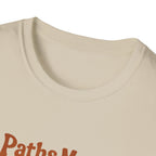 Paths Made Straight T‑Shirt