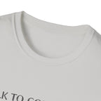 Talk to God Today T-Shirt