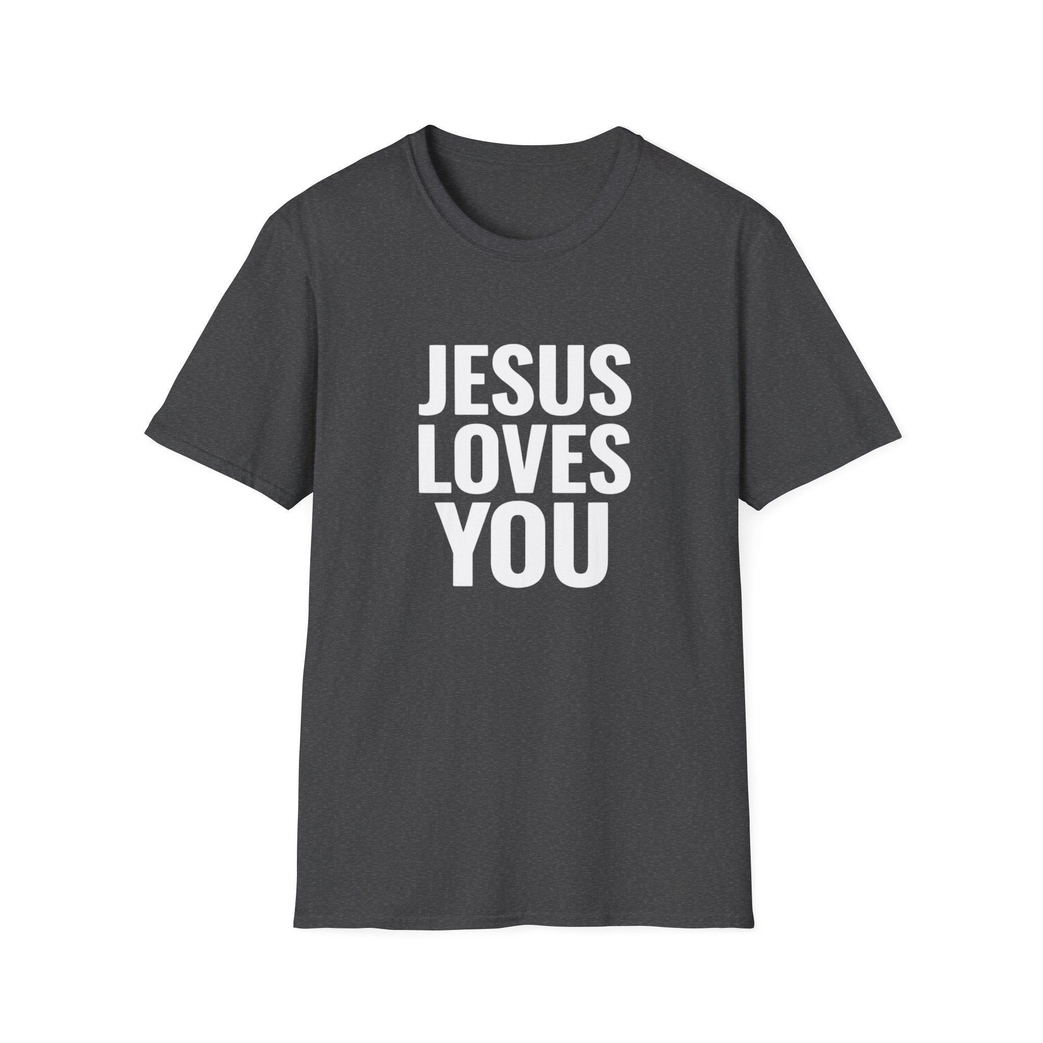 Jesus Loves You T-Shirt