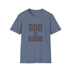 God Is Good T‑Shirt
