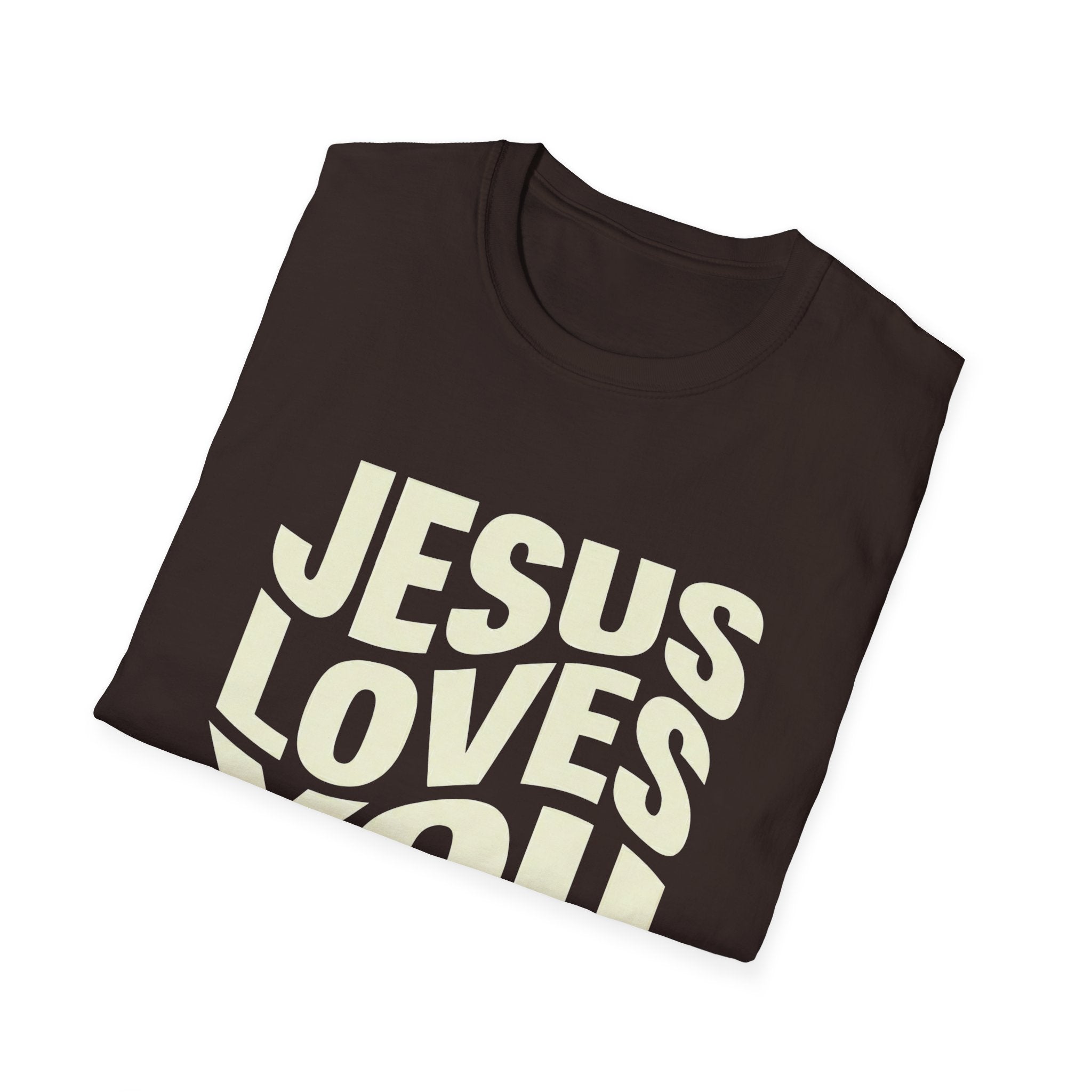 Jesus Loves You T-Shirt