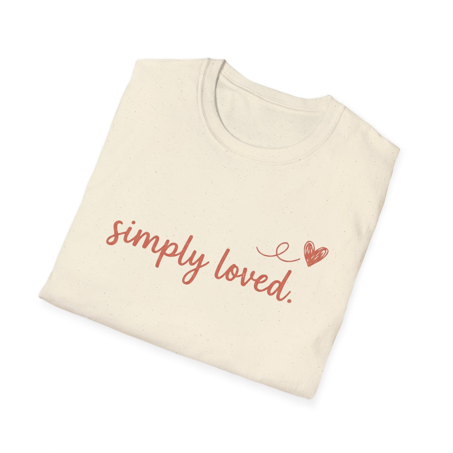 Simply Loved T-Shirt