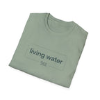 Living Water T-Shirt
