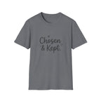 Chosen & Kept T-Shirt