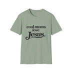 Cool Moms Love Jesus T-Shirt