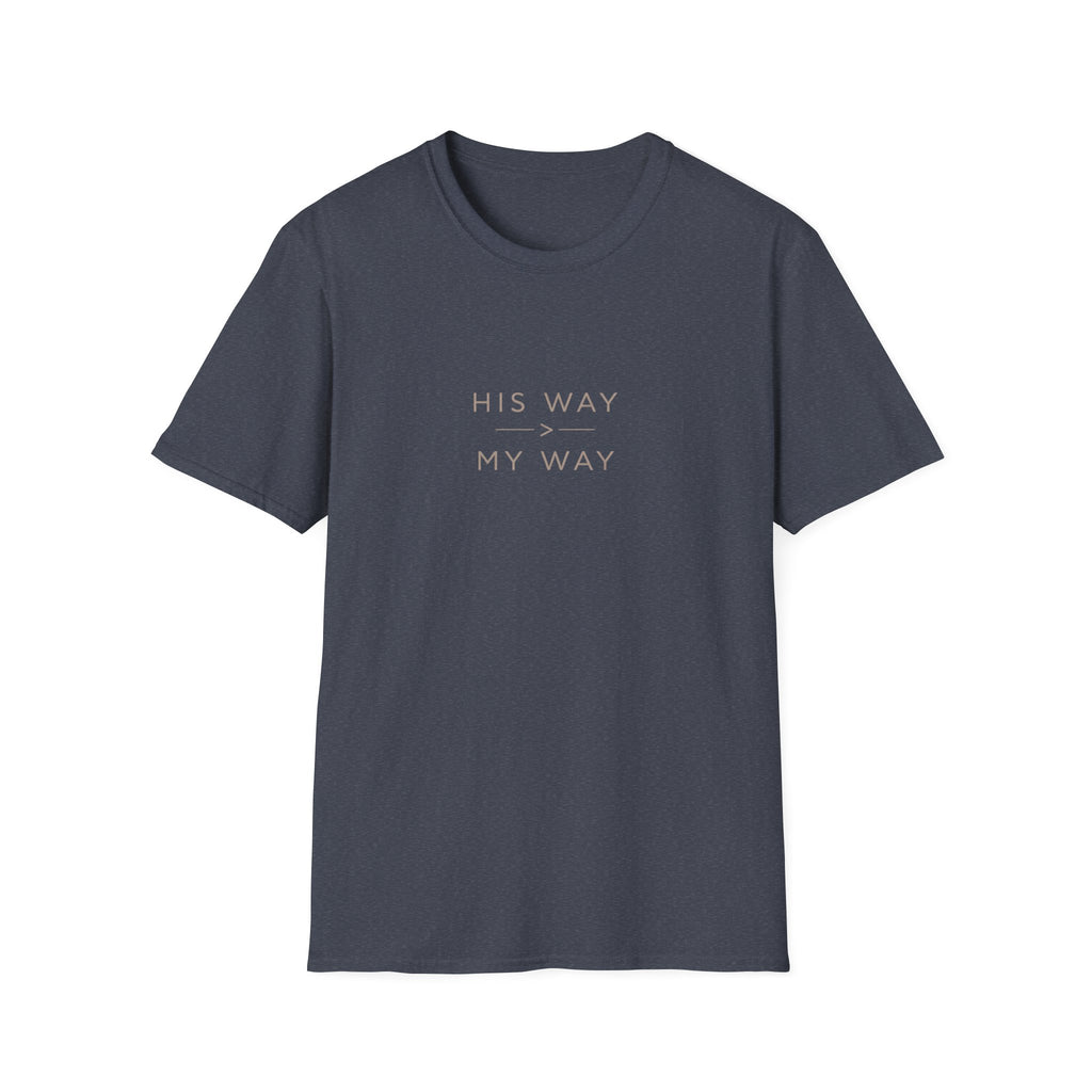 His Way My Way T-Shirt