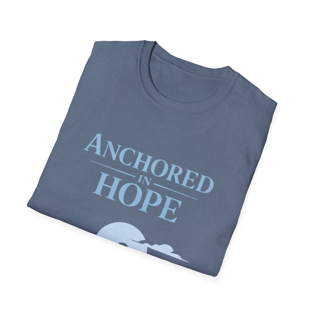 Anchored in Hope T-Shirt