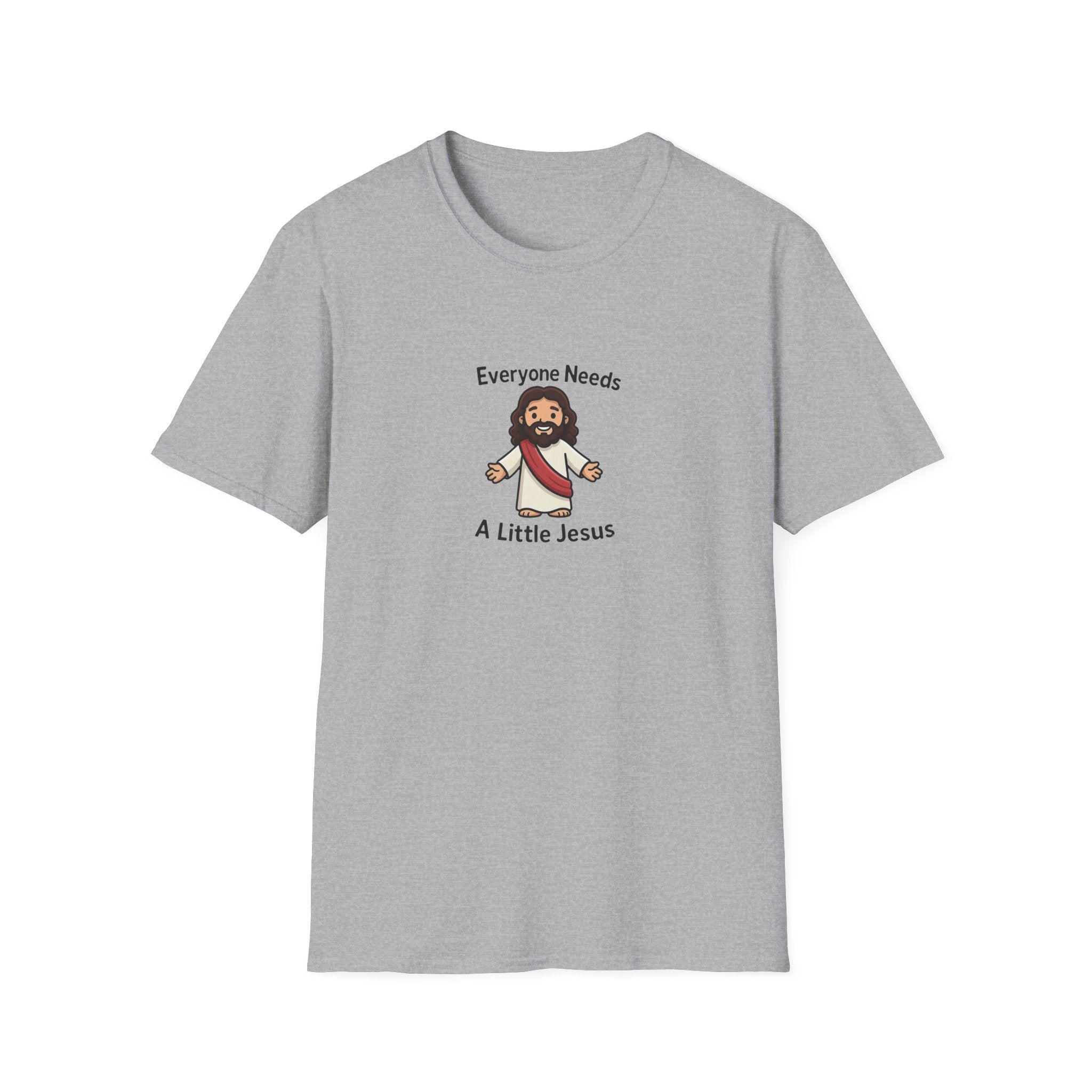 Everyone Needs A Little Jesus T-Shirt