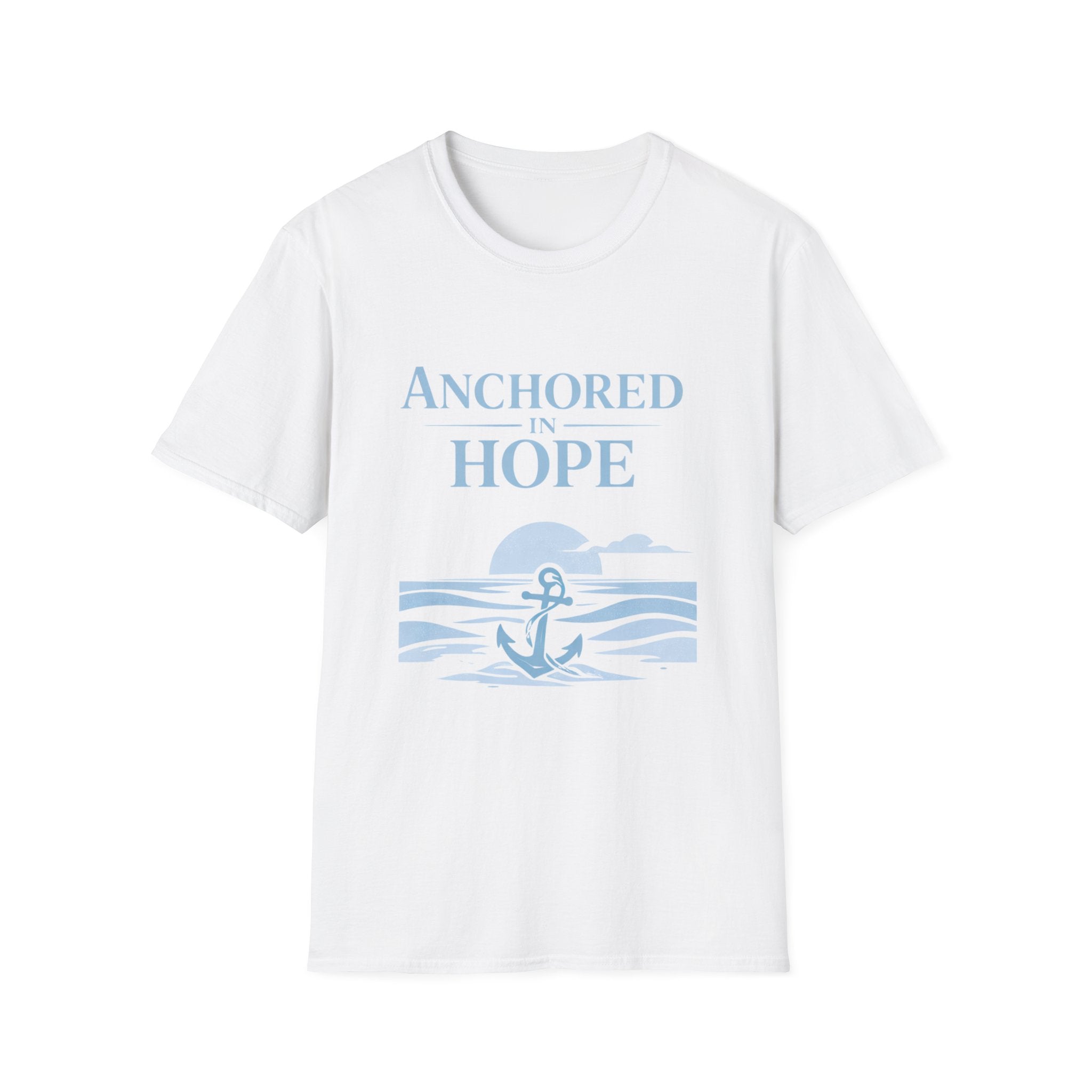 Anchored in Hope T-Shirt