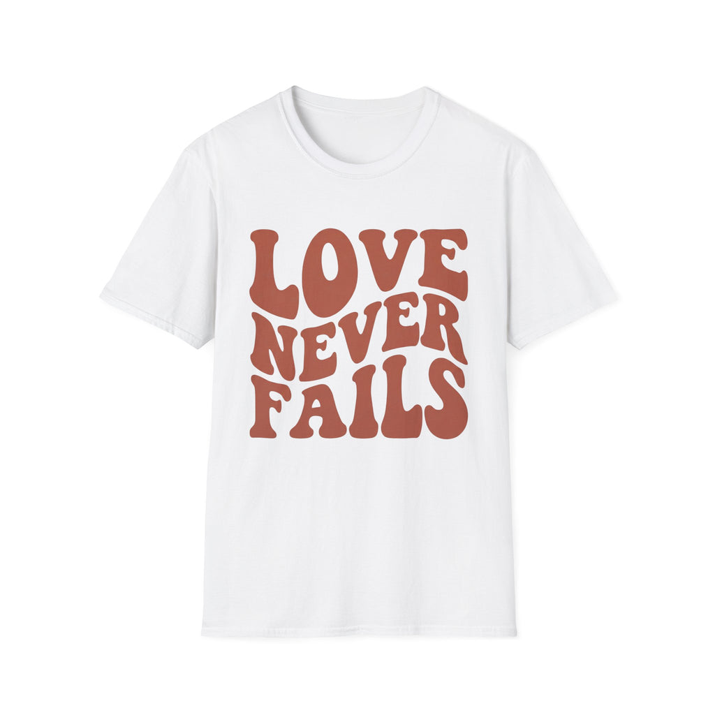 Love Never Fails T-Shirt