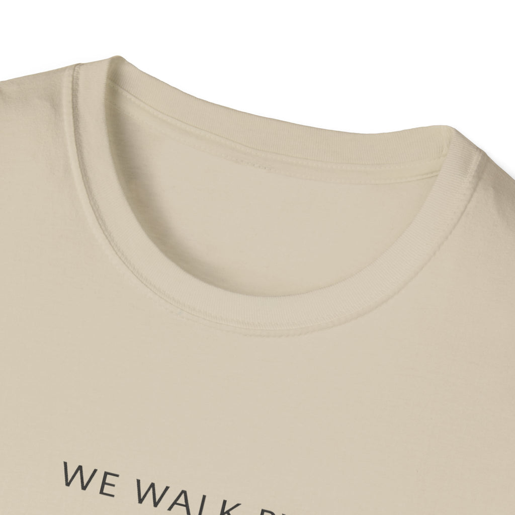 Faith Not by Sight T-Shirt