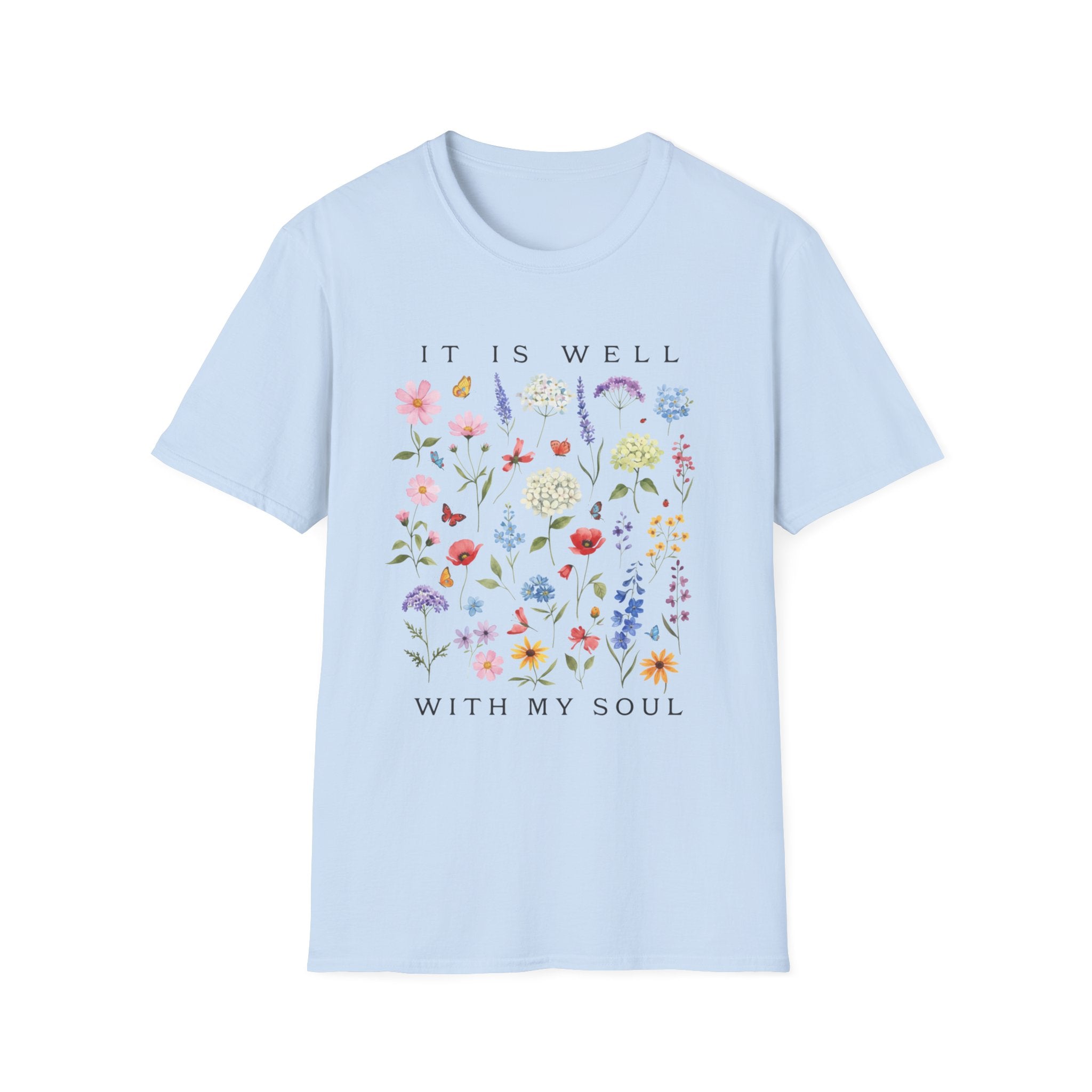 It Is Well With My Soul Floral T-Shirt