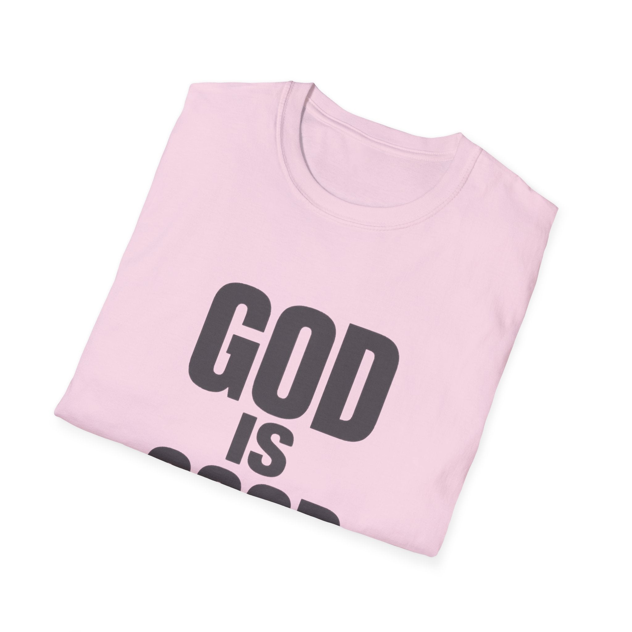 God Is Good T‑Shirt