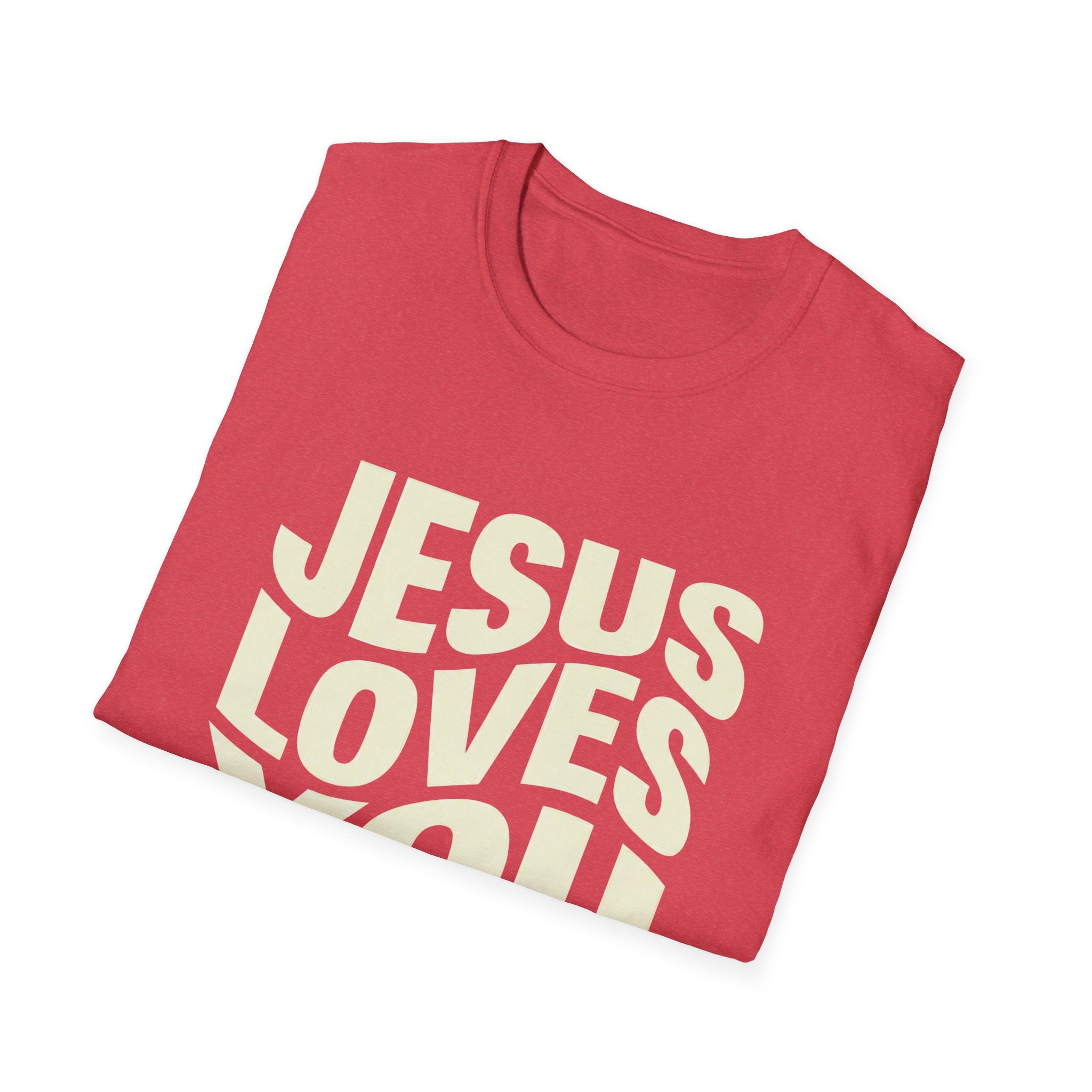 Jesus Loves You T-Shirt