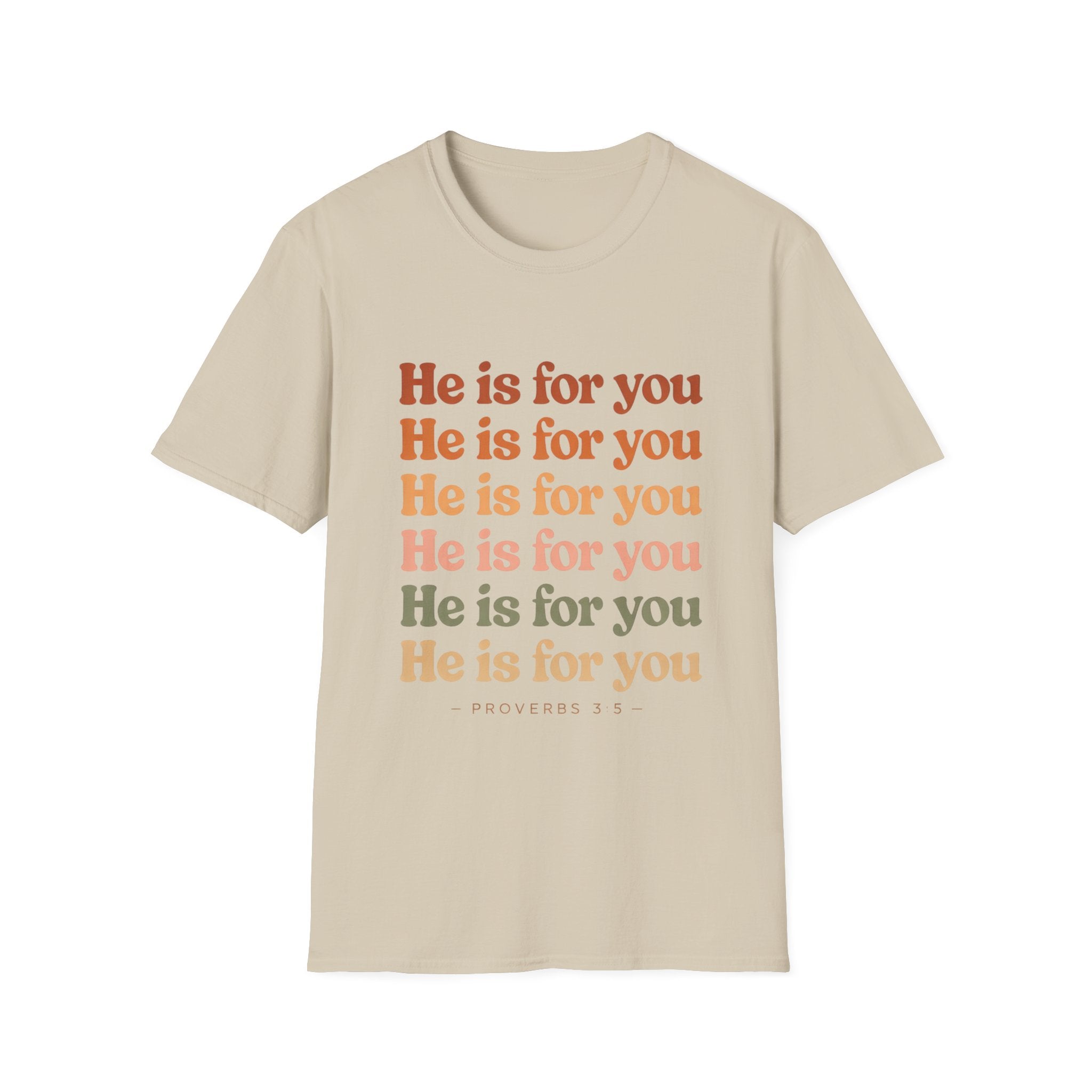 He Is For You Christian T-Shirt