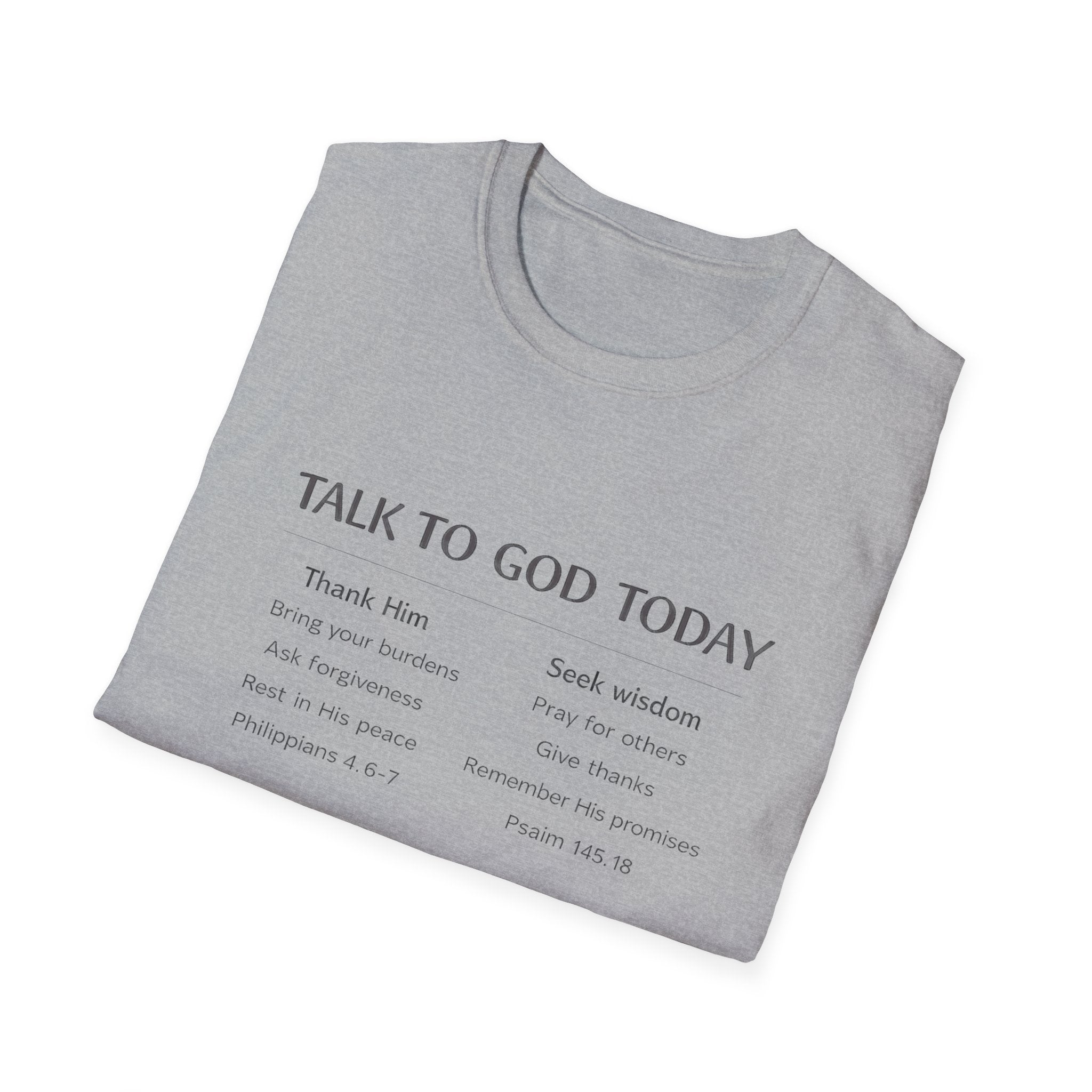 Talk to God Today T-Shirt
