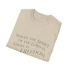 Spirit of the Lord is Freedom T-Shirt