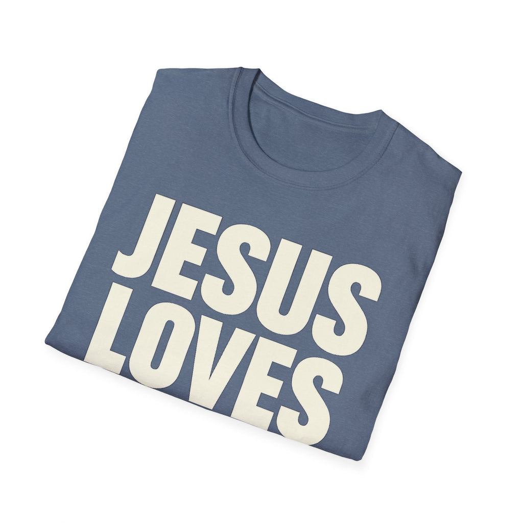 Jesus Loves You T-Shirt