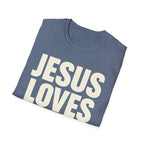Jesus Loves You T-Shirt