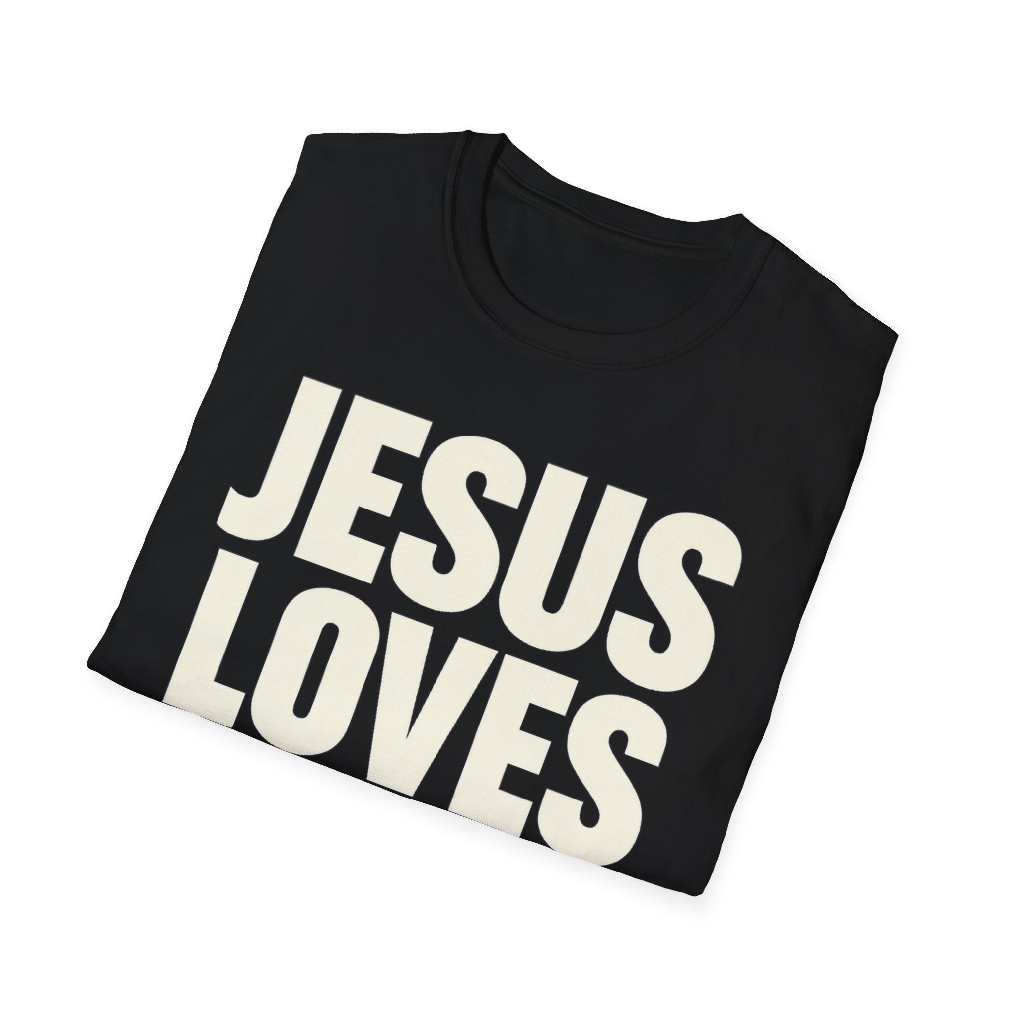 Jesus Loves You T-Shirt