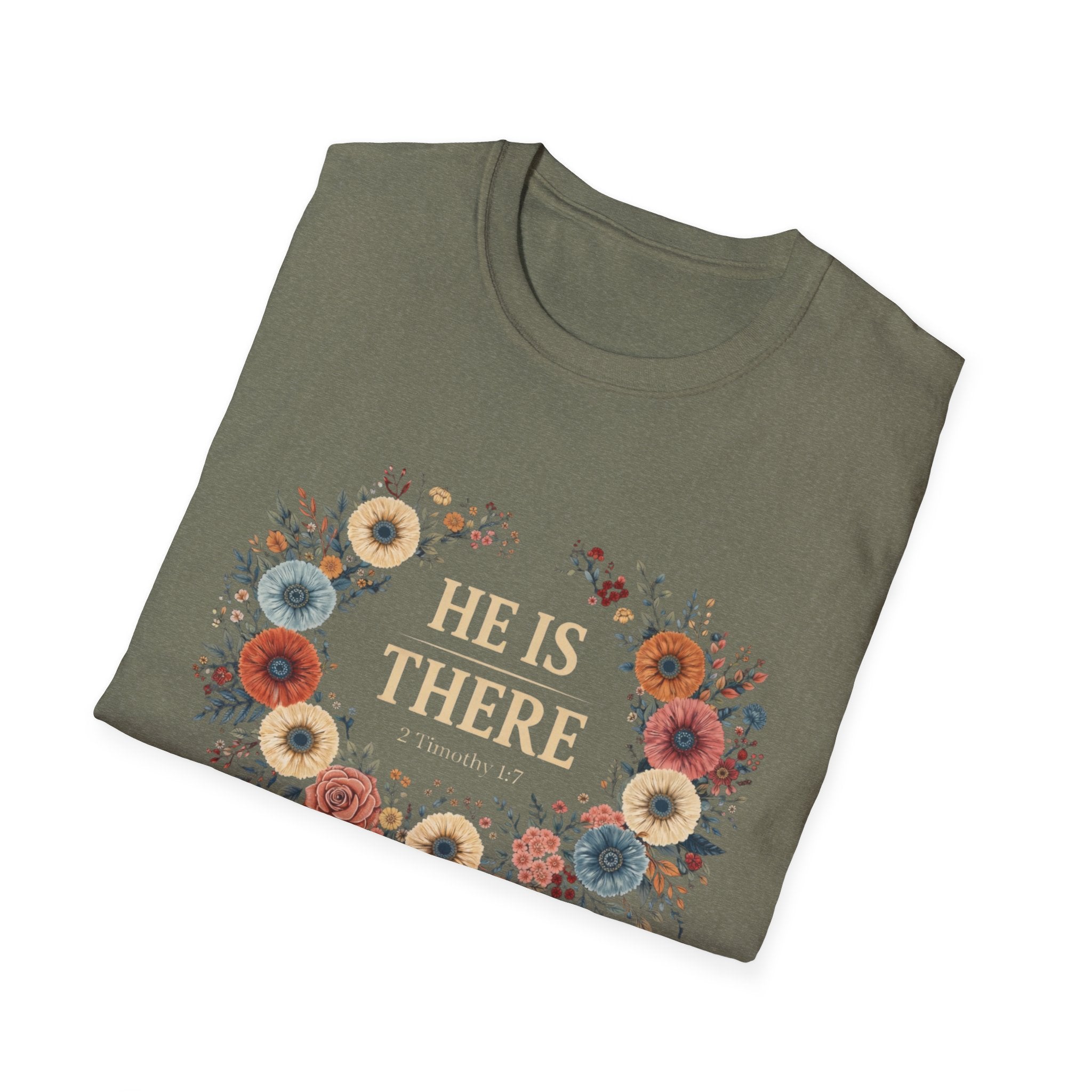 He Is There T-Shirt