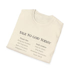 Talk to God Today T-Shirt