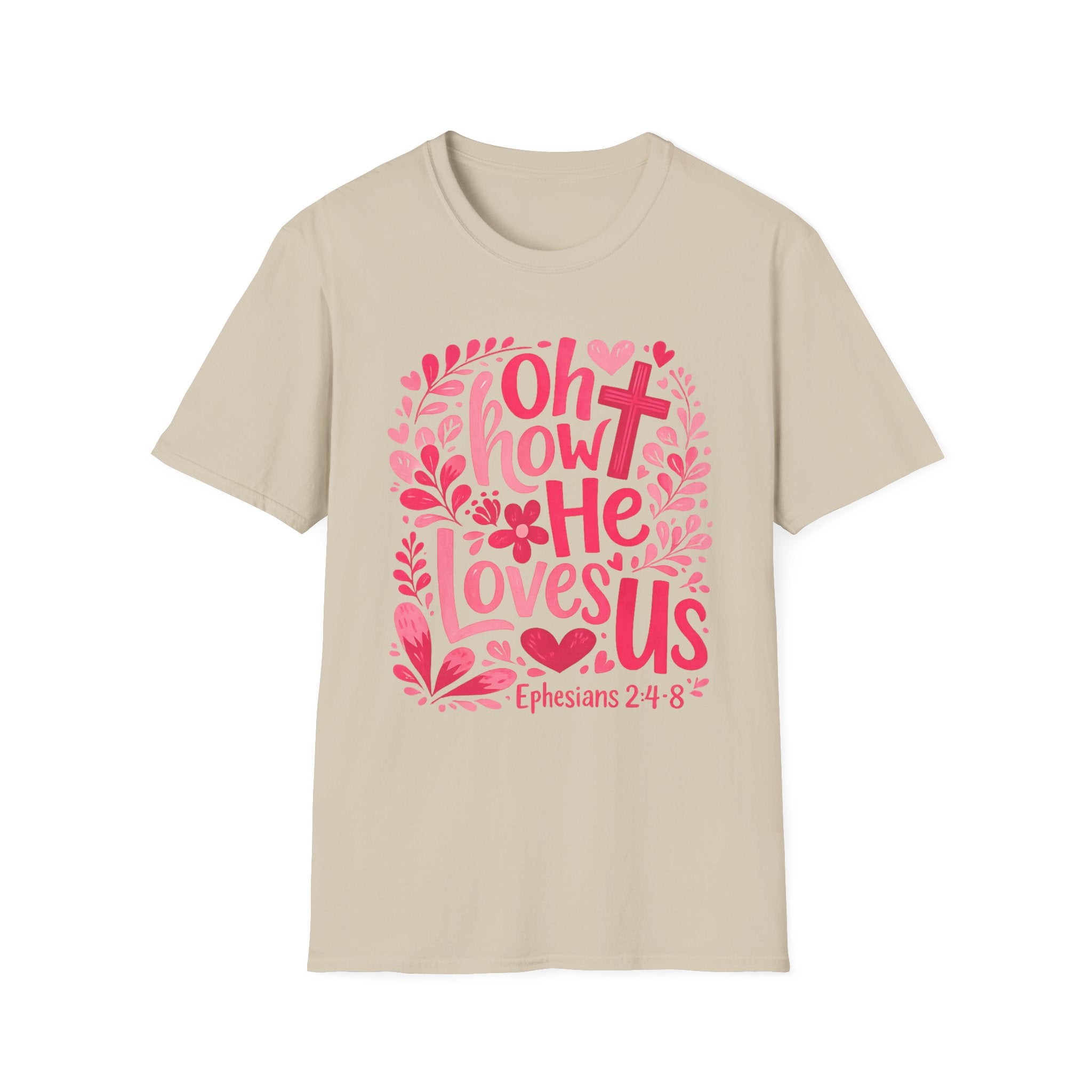 Oh How He Loves Us T-Shirt