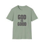 God Is Good T‑Shirt
