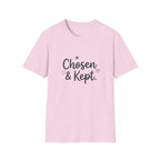 Chosen & Kept T-Shirt