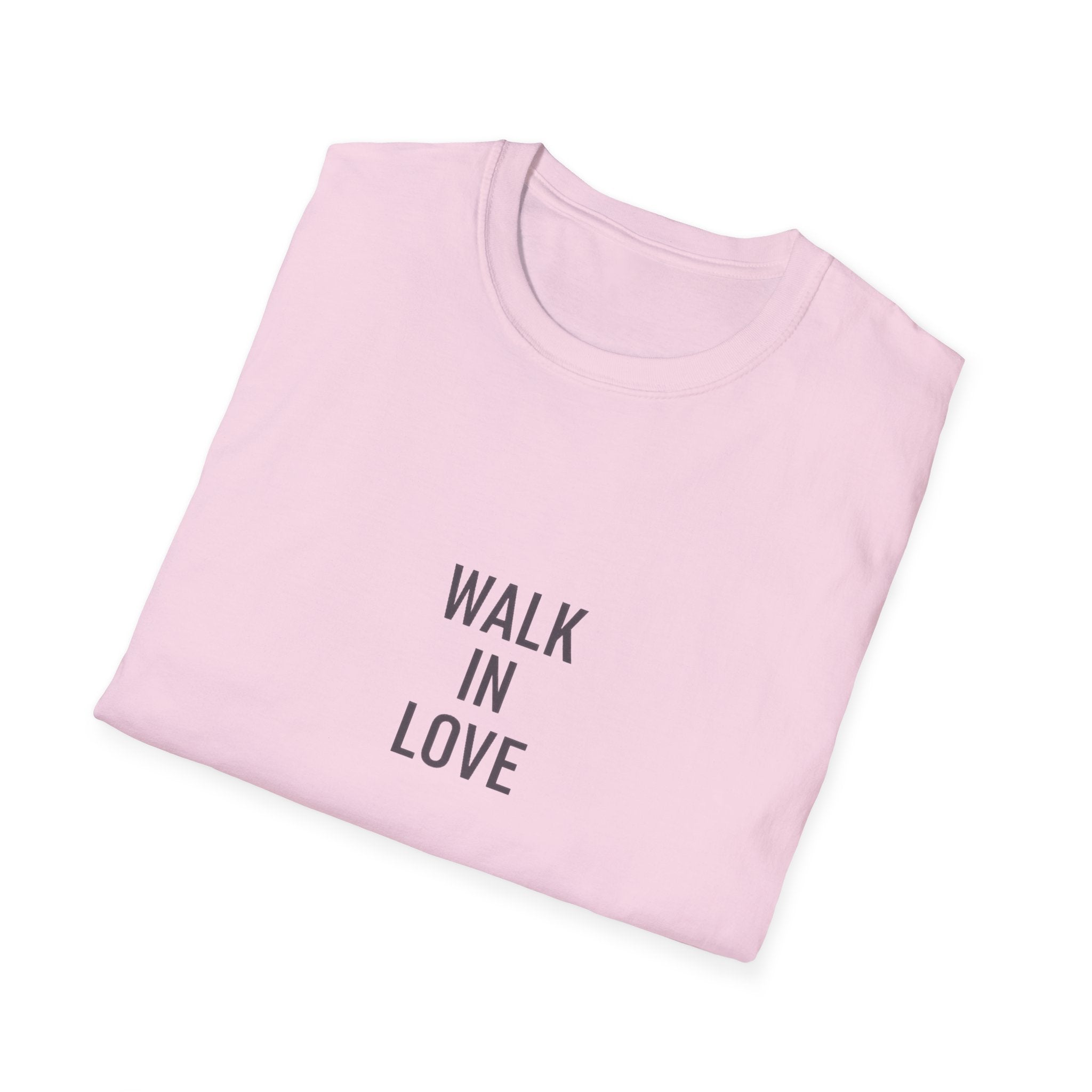 Walk In Love T-Shirt