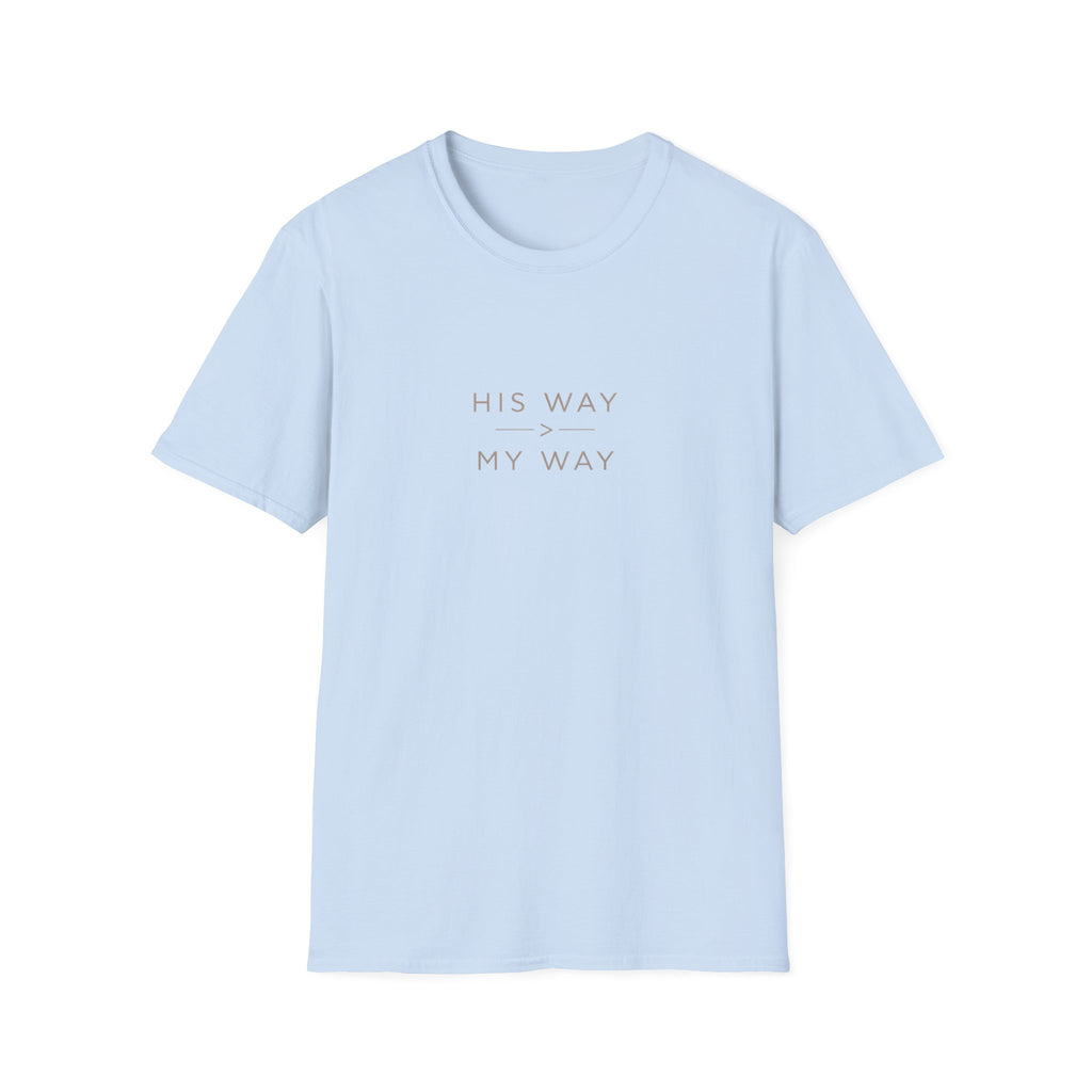 His Way My Way T-Shirt