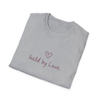 Held By Love T-Shirt